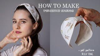 Embroidered linen headband "Summer walk" - DIY tutorial