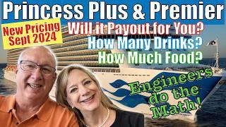 Will Princess Plus and Premier Payout | NEW Pricing & Inclusions - Drinks, Dining, Medallion Net Max