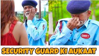 Security Guard की औकात | Waqt Sabka Badalta Hai | Gareeb VS Ameer | Rahul Rana | Vikas Singh