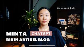 Tutorial Membuat Artikel Blog dengan CHATGPT, 5 Menit Jadi!