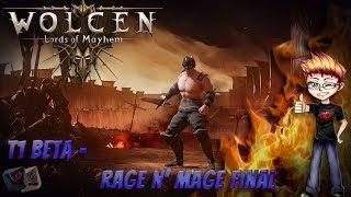 Wolcen Lords of Mayhem - T-Beta - Rage n Mage - FINAL RUN