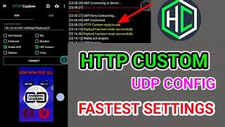 How to setup http custom UDP settings for improving internet speed