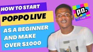 HOW TO START WITH POPPO LIVE AS A BEGINNER AND MAKE OVER $100