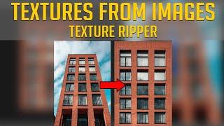 Texture Ripper Tutorial | Custom Textures For 3D Artists