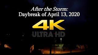 After the Storm: Daybreak of April 13, 2020