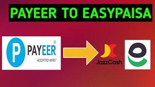 Payeer to Easypaisa||How to transfer money from Payeer to Easypaisa||Payeer to Jazzcash