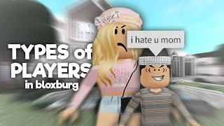 TYPES OF PLAYERS IN BLOXBURG