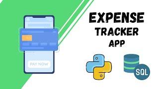 SQL in Python - Build an Expense Tracker Desktop Application