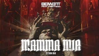 BENNETT - Mamma Mia (feat. Mentissa) - Techno Mix (Official Lyric Video)