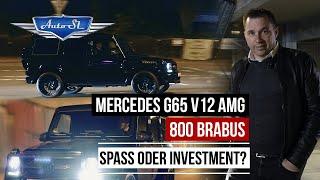 Mercedes-AMG G65 V12 BRABUS Spass oder Investment?