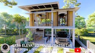 6x8m ELEVATED HOUSE DESIGN (10x11m Lot)