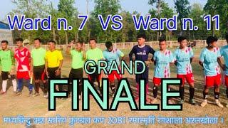 FINAL 7 VS 11  //  मध्यबिन्दु वडा स्तरिय फुटबल कप 2081