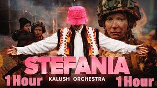 Kalush Orchestra - Stefania [1 hour]