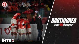 Bastidores: Inter 3 x 1 Flamengo - 11ª rodada | Brasileirão 2022