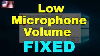 How to Fix Low Microphone Volume Windows 11