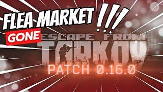 NO FLEA! Customs Rework 0.16 Wipe Patch Notes  | Escape from Tarkov PATCH 16.0