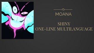 Moana - Shiny (One-Line Multilanguage) "You Try To Be Tough"