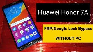 Huawei Honor 7A (AUM-L29) FRP/Google Lock Bypass WITHOUT PC