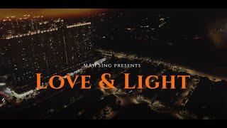 Love & Light - Mah Sing Deepavali Video 2022