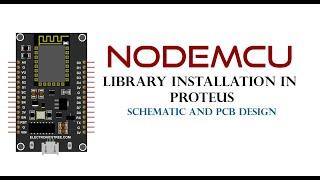 NodeMcu files Installation in Proteus