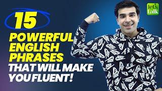 15 Powerful English Phrases That Will Make You Fluent In English! Try Them! English With Hridhaan