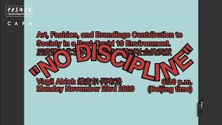 [PSA] CAFA Academic Lecture titled “NO DISCIPLINE”.