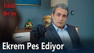 Ekrem pes ediyor - Evlilik Hakkında Her Şey 28. Bölüm