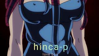 hinca-p The second - love box