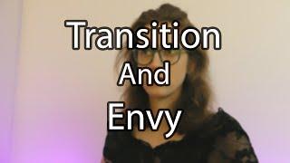 Transition And Envy | Mia Mulder