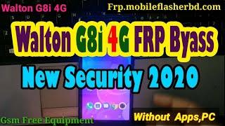 Walton G8i 4G FRP BYPASS Without PC Apps New Method 2021 Security by GSM Free Equipment