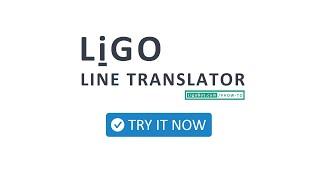 Ligo LINE Translator | Brief Intro | EN