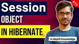 #HibernateFramework: Session Object in Hibernate | Hibernate Tutorial | #hibernate