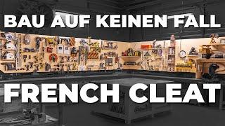 So verstaust du dein Werkzeug an der Wand! Nie wieder French Cleat!