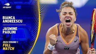 Bianca Andreescu vs. Jasmine Paolini Full Match | 2024 US Open Round 1