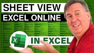 Excel Collaboration with Different Sorts or Filters - Sheet View - Episode 2324