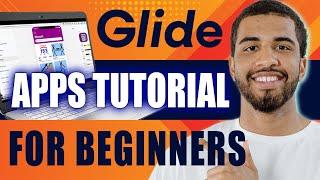 Glide Apps Tutorial for Beginners | How to Use glideapps.com (2024)