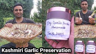 How To Preserve Garlic ( Kashmiri Ruhun) For 1 Year | Dry Garlic Powder Making