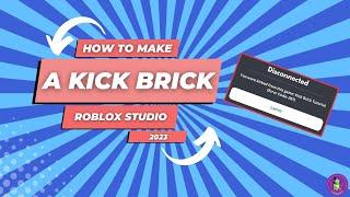 How To Make A Kick Brick | Roblox Studio Tutorial 2023