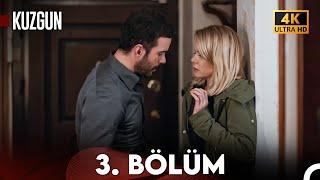 Aşk ve İntikam - 3. Bölüm (4K Ultra HD) | Kuzgun