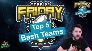 Top 5 Bash Teams in Blood Bowl 2020 - Top 5 Friday (Bonehead Podcast)