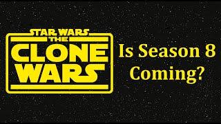 Is Star Wars The Clone Wars Season 8 Being Worked On? | Unfinished Episodes