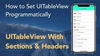 Custom Cell, Headers, Sections - How to Set UITableView Programmatically (Swift 4, Xcode 9)