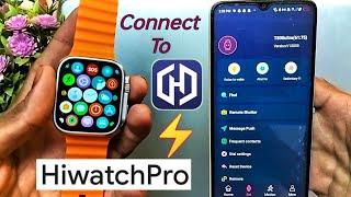 Connect T800 Ultra With Hi Watch Pro App | how to Connect T800 Ultra Smartwatch With Hiwatch Pro app