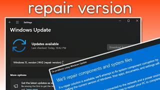 What is the Windows 11 Repair Version, and how does it work?