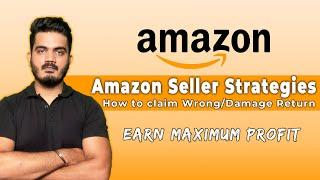 How to Get claim on Amazon Wrong Return | How to Get Amazon SAFE-T Claim | Amazon Seller Strategies