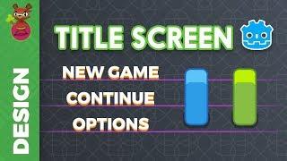 Design and Code a Title Screen in Godot 3 (tutorial)