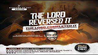 THE LORD REVERSED IT || SUNDAY SERVICE || 22ND DECEMBER 2024