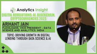 Arihant Jain, Flexiloans, Vice President - Data Science and Analytics, India