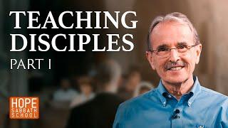 Lesson 7: Teaching Disciples: Part I