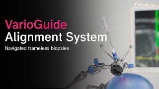 VarioGuide Alignment System—Precise Instrument Alignment